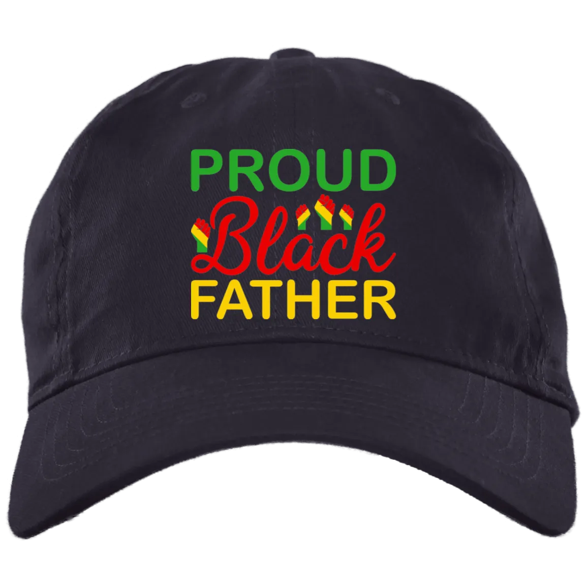 Proud Black Father Embroidered Brushed Twill Unstructured Dad Cap